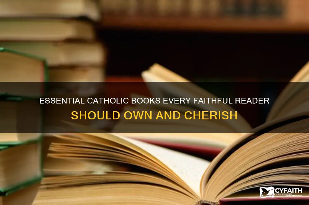 must have catholic books