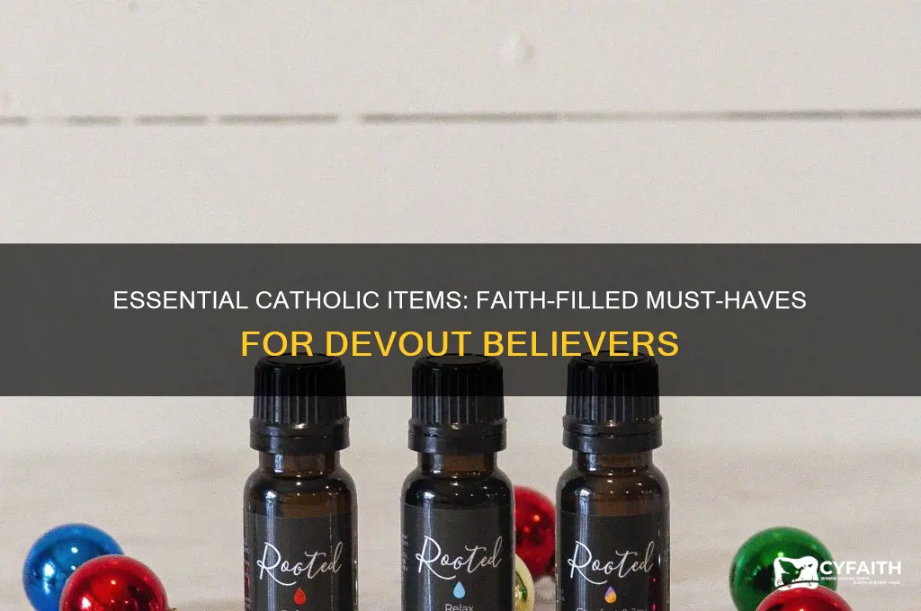 must have catholic items