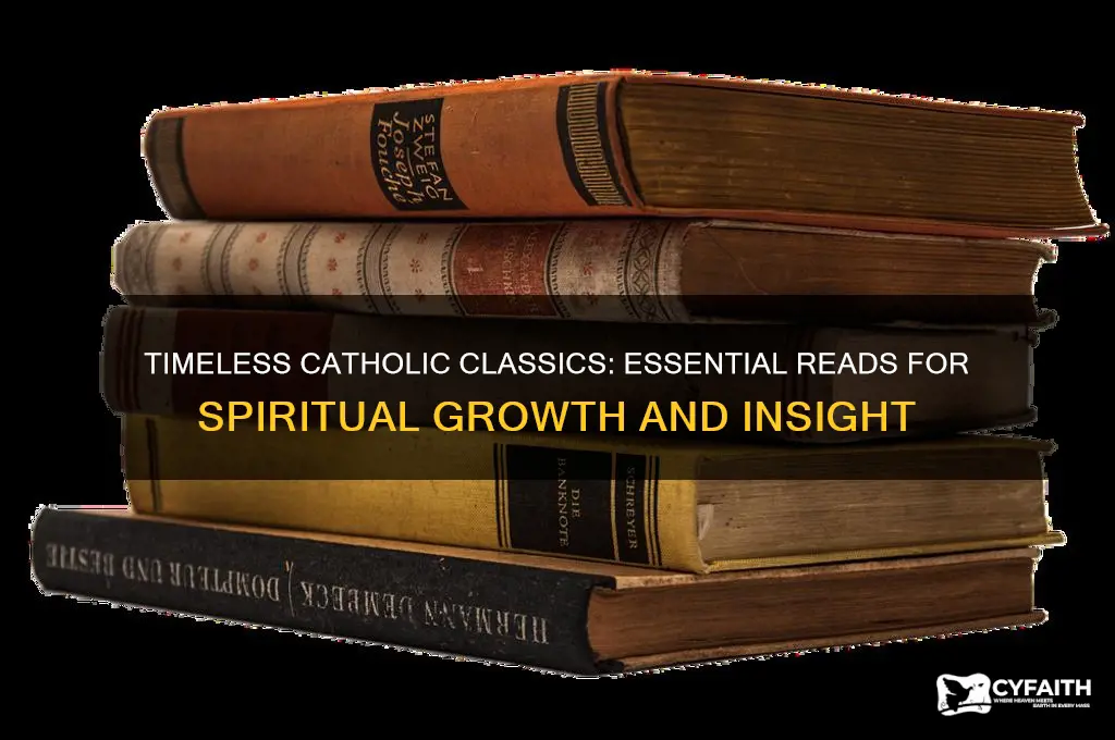 must read catholic classics