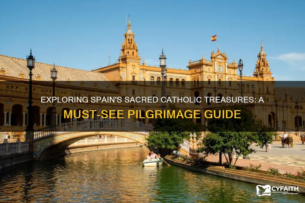 must see spain for catholics