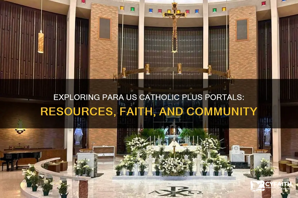 para us catholic plus portals