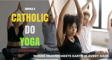 Yoga and Catholicism: Exploring Spiritual Compatibility for Faithful Practitioners