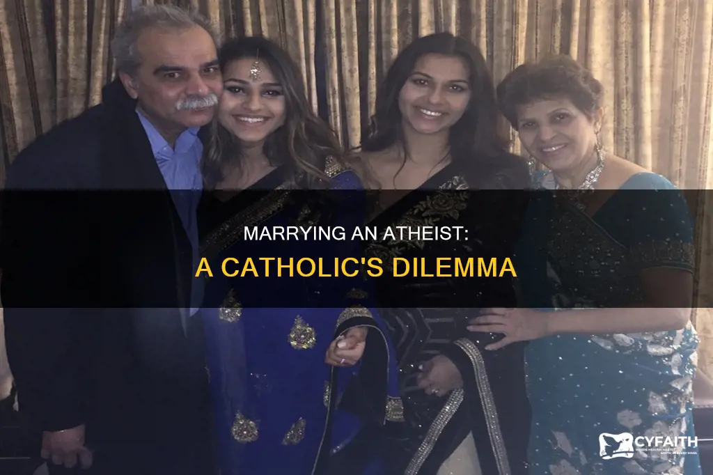 should a catholic marry an athest