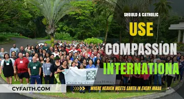 Catholics: Using Compassion International with Care