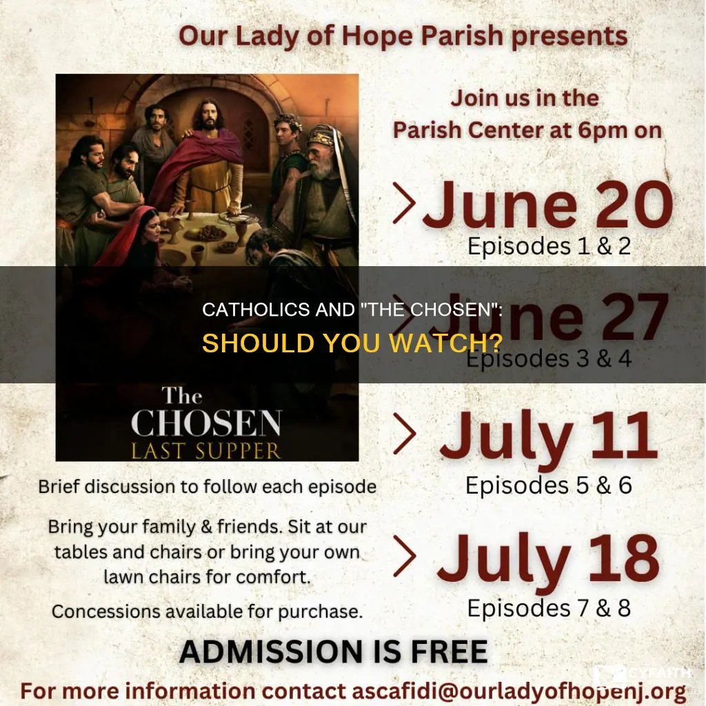 should a catholic watch the chosen