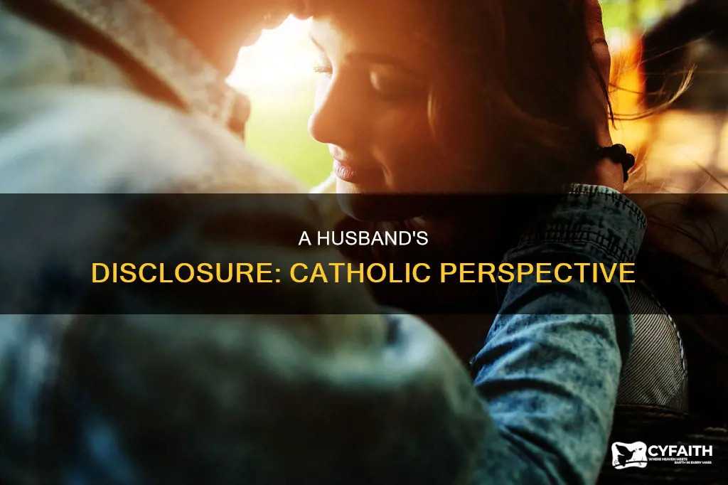 should a husband tell wife everything catholic