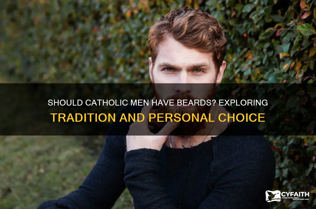 should catholic men have beards