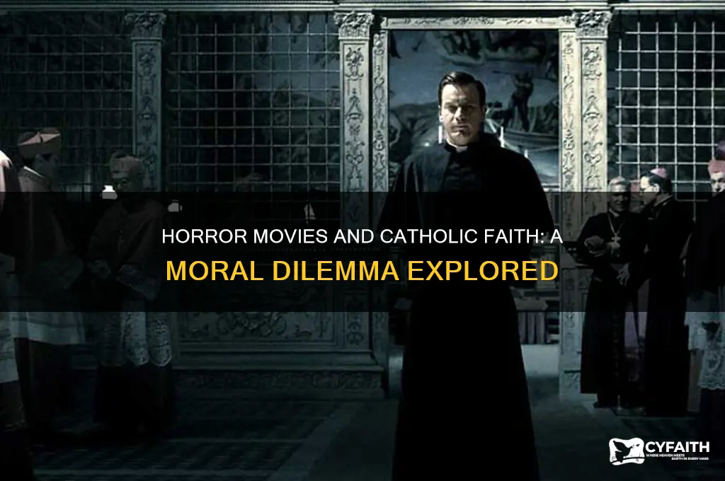 should catholic watch horror movies