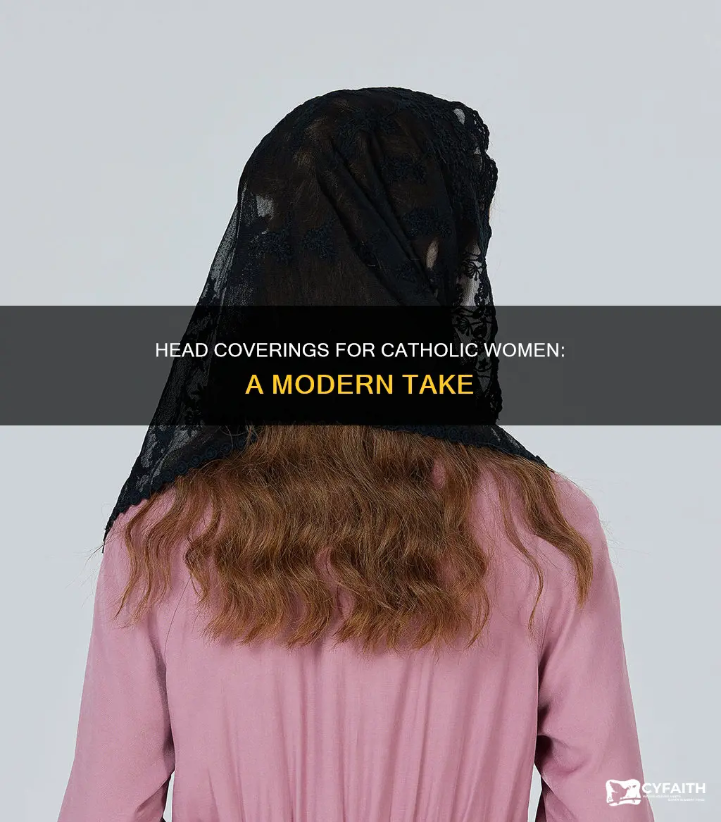 should catholic women wear head coverings