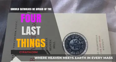 Facing Eternity: Should Catholics Fear Death, Judgment, Heaven, or Hell?