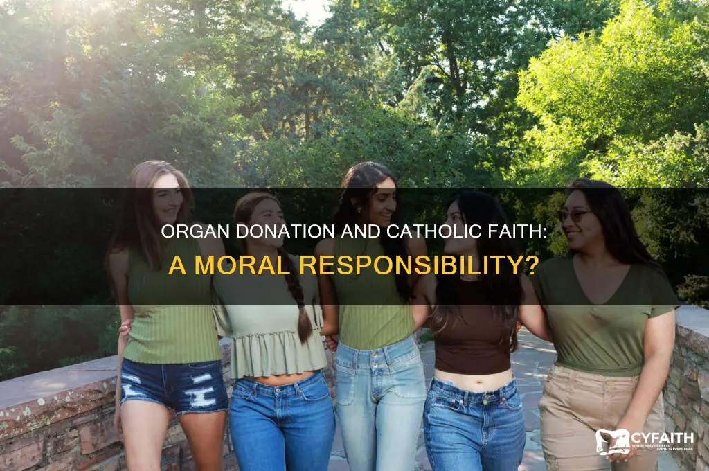 should catholics be organ donars