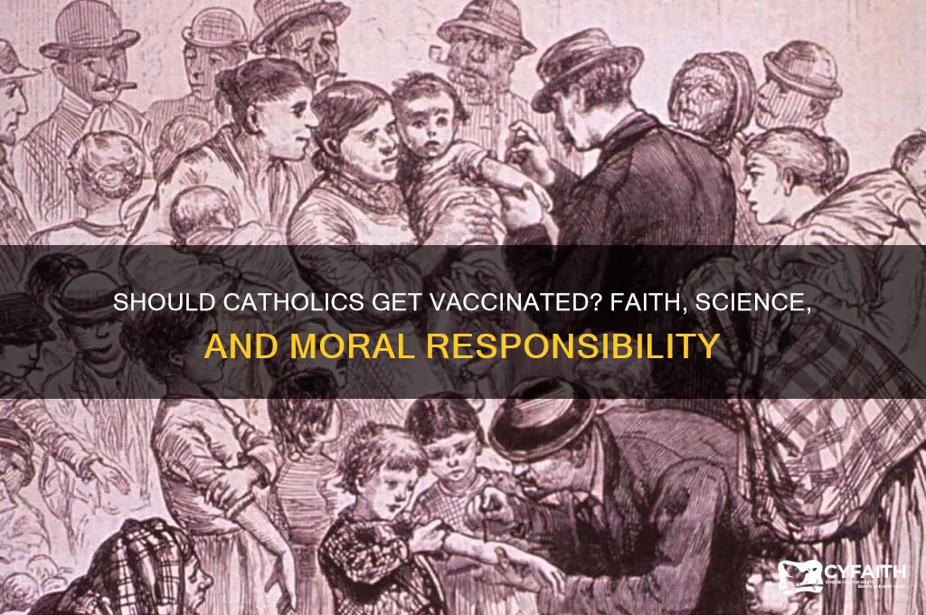 should catholics be vaccinated