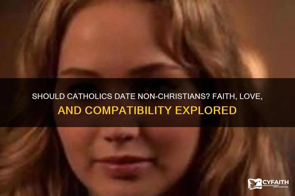 should catholics date non christians