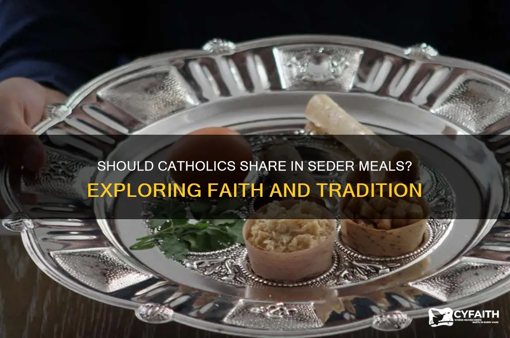 should catholics eat seder meals