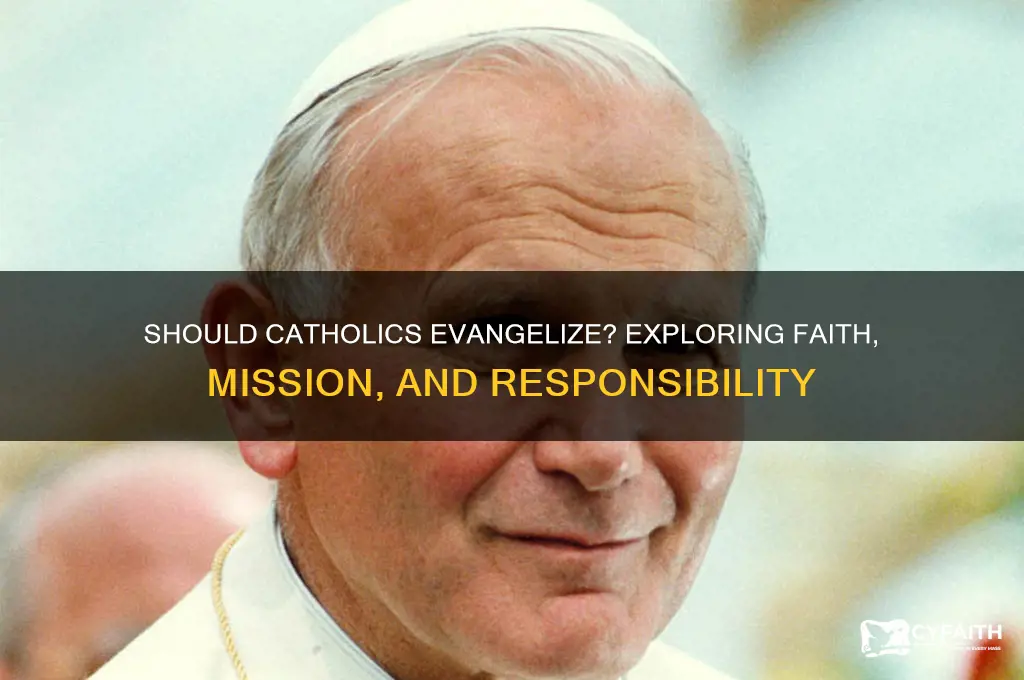 should catholics evangelize