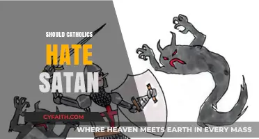 Should Catholics Hate Satan? Exploring Faith, Evil, and Redemption