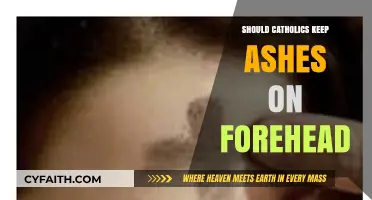 Ashes on Forehead: Catholic Tradition Explained
