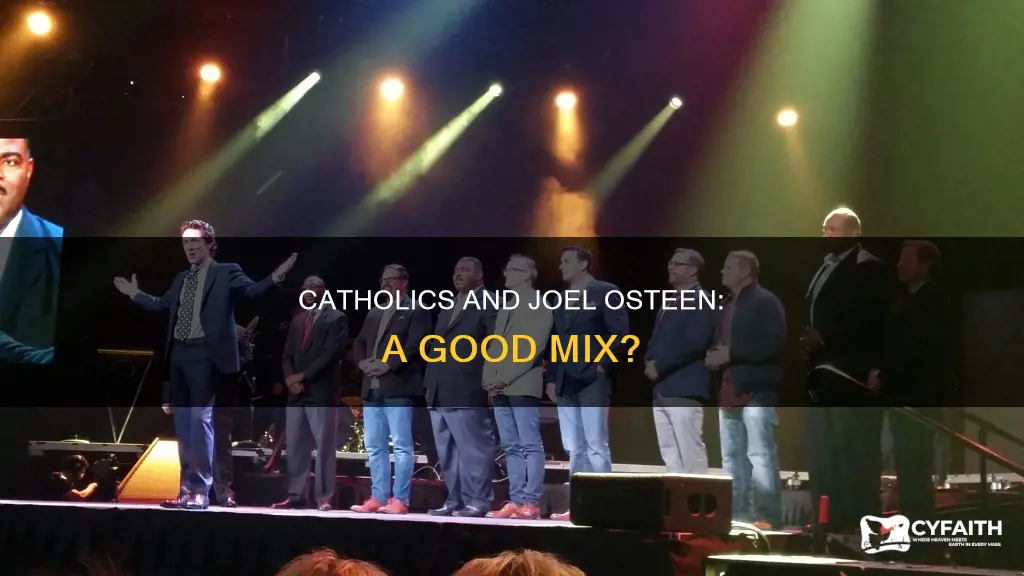 should catholics listen to joel osteen