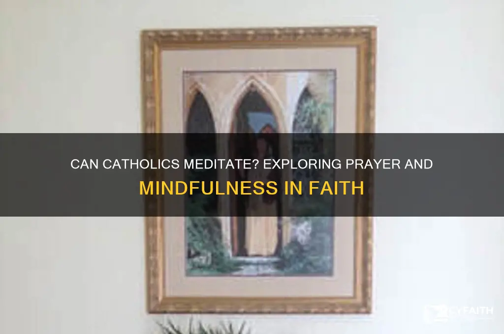 should catholics meditate