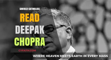 Can Catholics Benefit from Deepak Chopra's Spiritual Teachings?