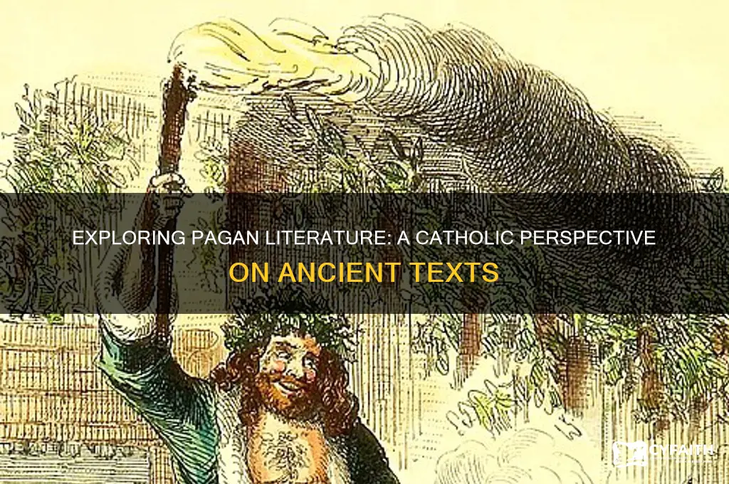 should catholics read pagan literature