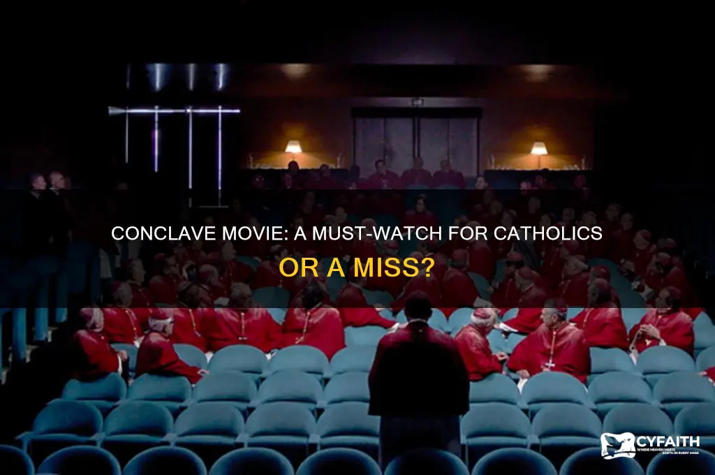 should catholics see conclave movie
