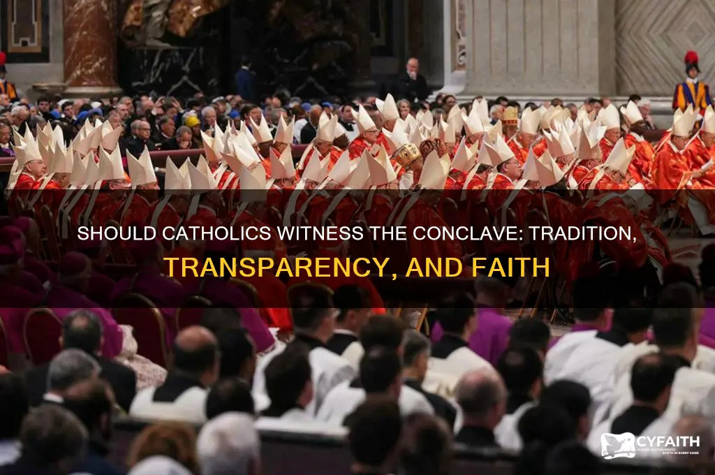 should catholics see conclave