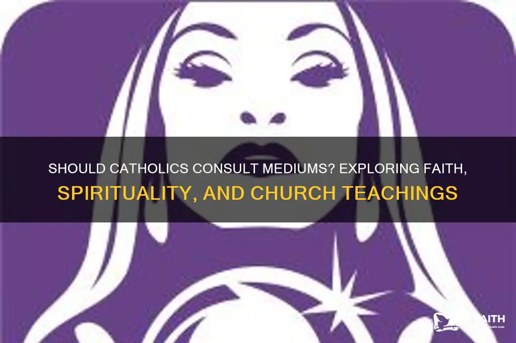 should catholics see mediums