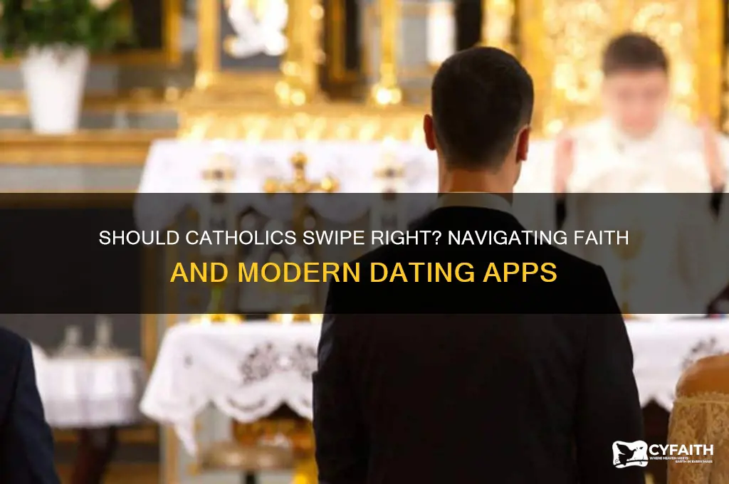 should catholics use dating apps