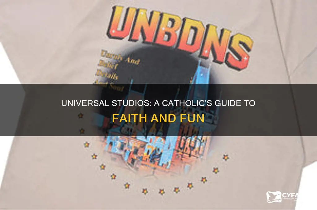 should catholics visit universal studios