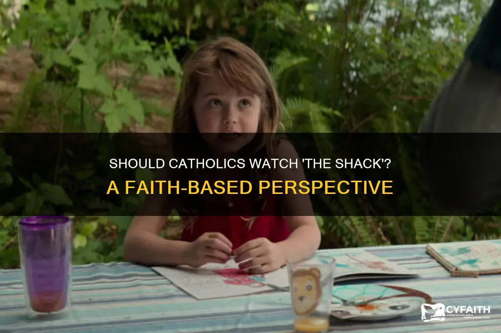 should catholics watch the shack