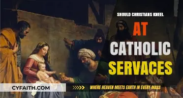 Kneeling Christians: Catholic Services and You