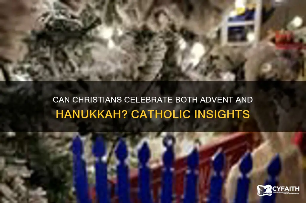 should christians who celebrate advent also celebrate hanukkah catholic answers