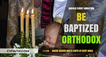 Should Christians Embrace Orthodox Baptism? Exploring Faith and Tradition