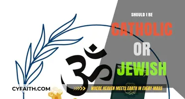 Choosing Faith: Catholic or Jewish?