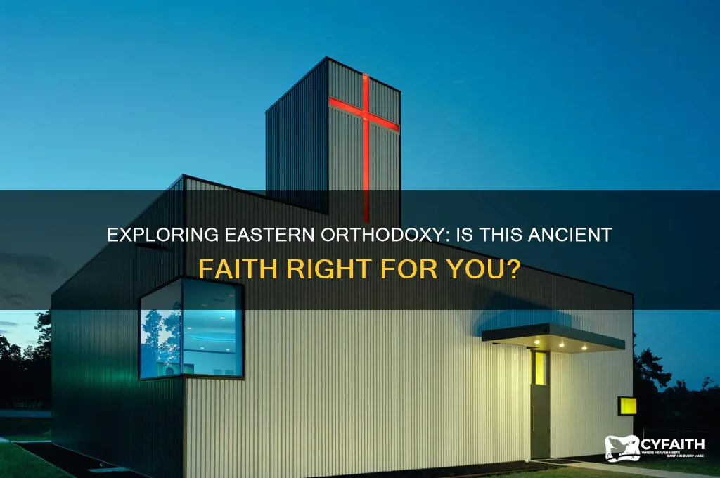should i become eastern orthodox