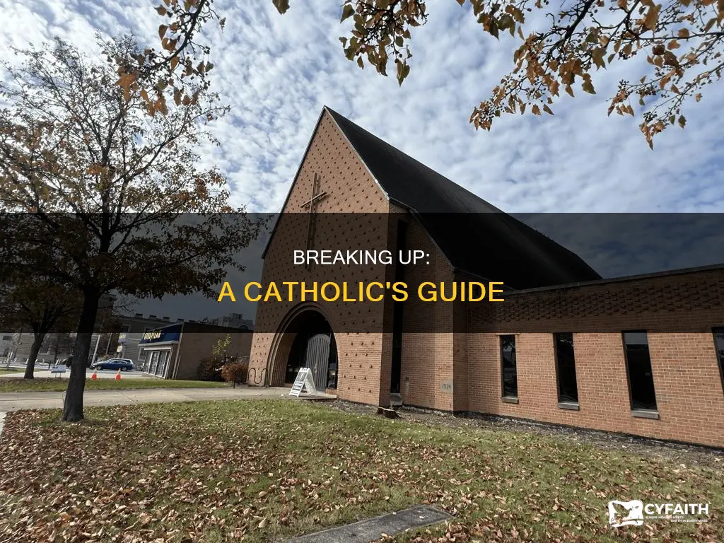 should i break up with my boyfriend catholic