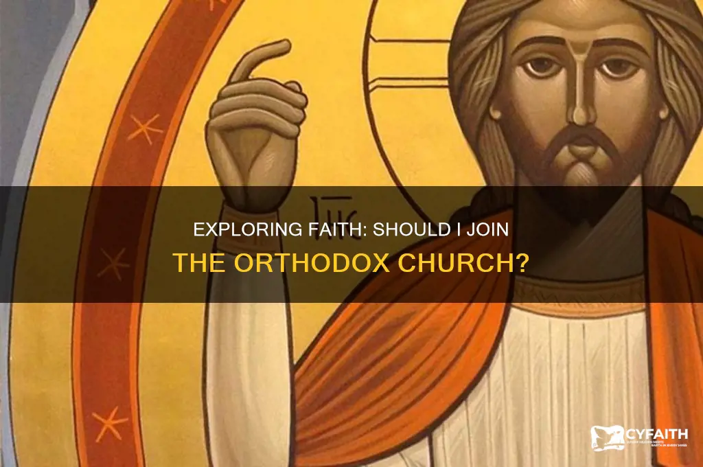 should i join the orthodox church