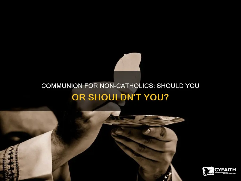 should i take communion if i not catholic