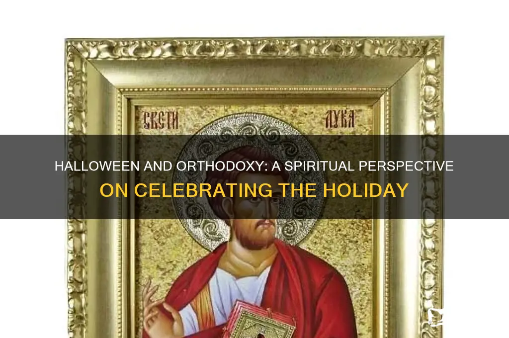 should orthodox christians celebrate halloween