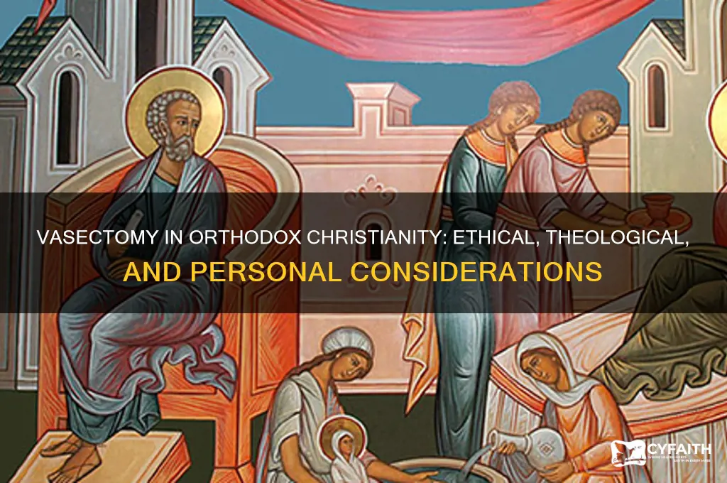 should orthodox christians get a vasectomy
