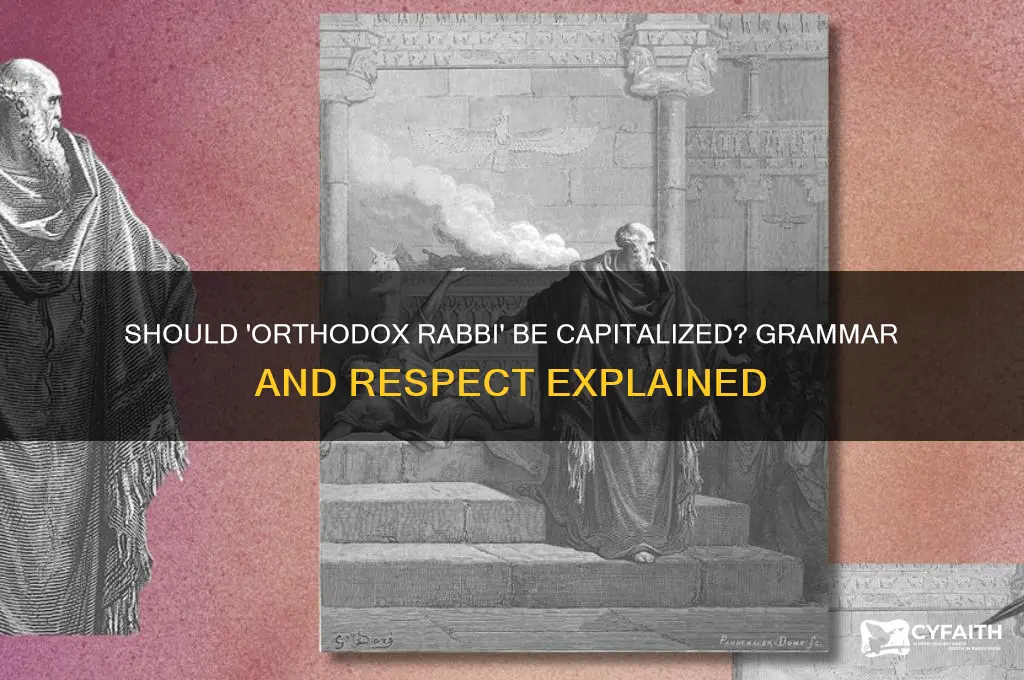 should orthodox rabbi be capitalized