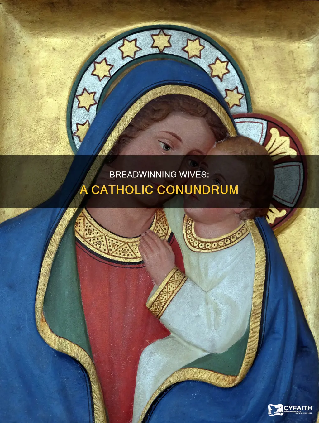should the wife be the breadwinner catholic