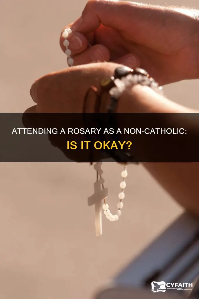 should you go to rosary not catholic