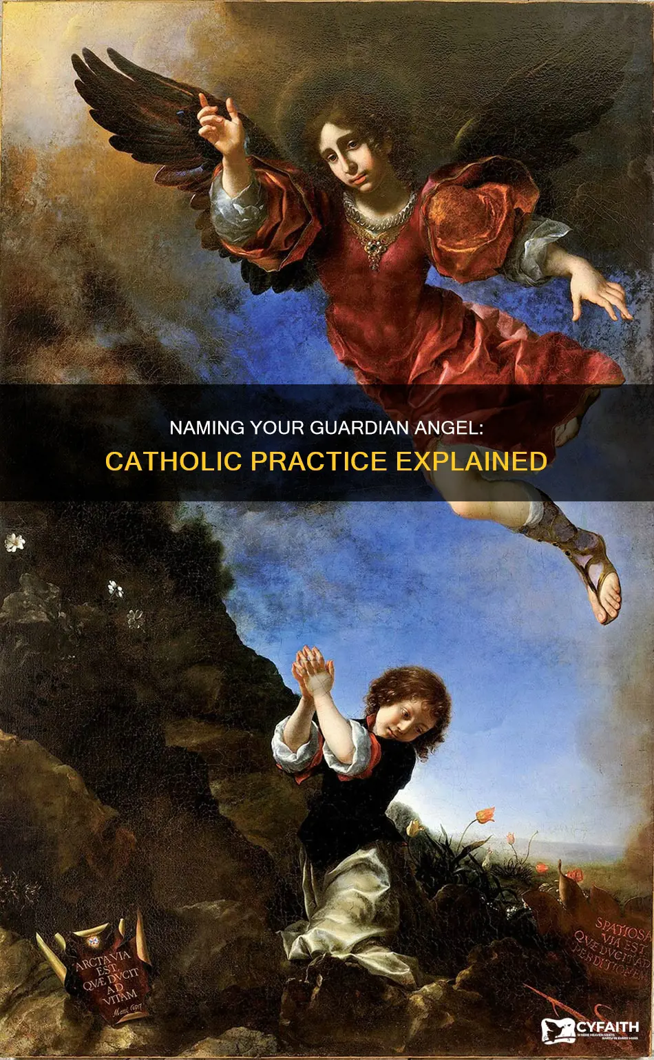 should you name your guardian angel catholic