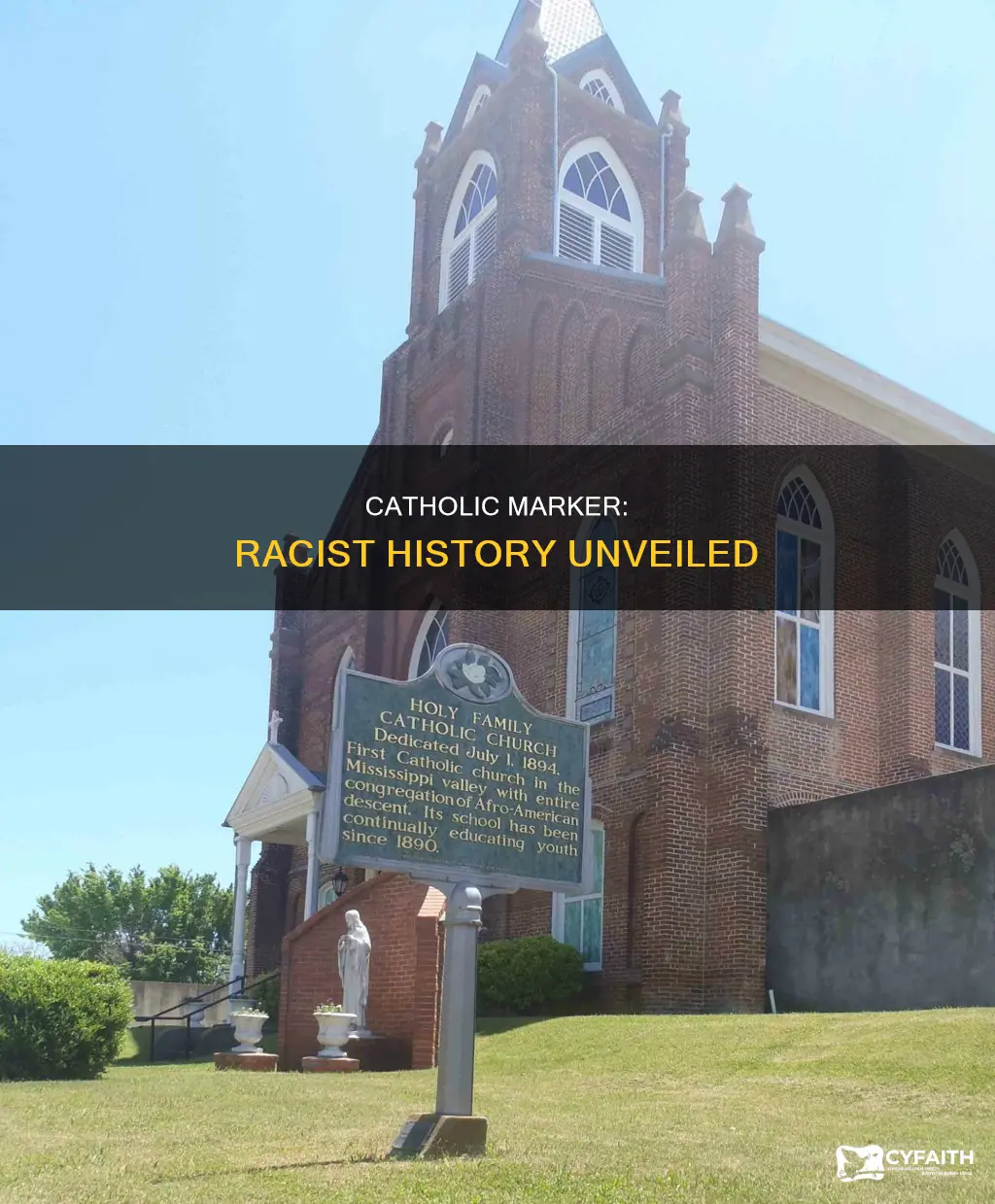was a historic catholic marker deemed racist