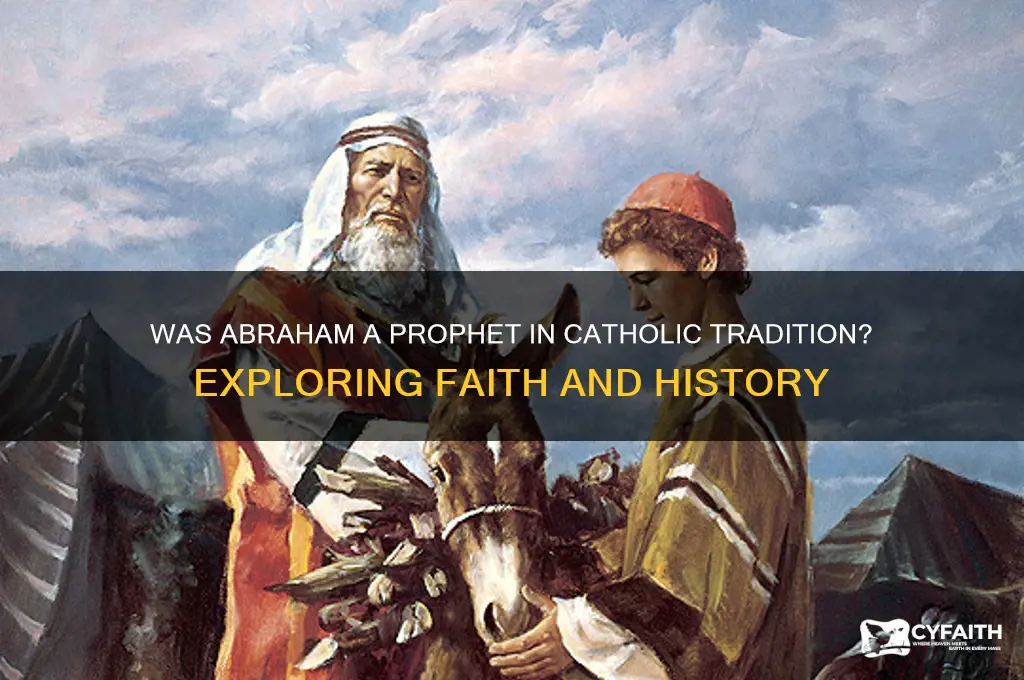 was abraham a prophet catholic