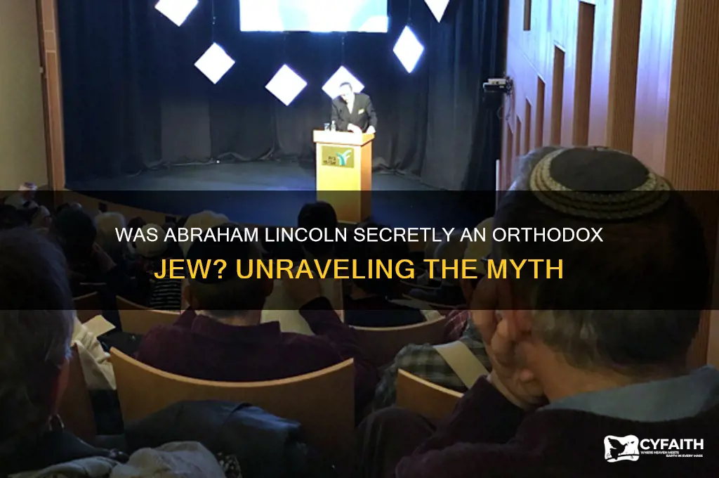 was abraham lincoln an orthodox jew