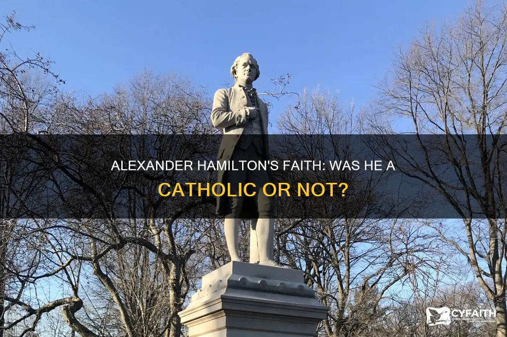was alexander hamilton a catholic