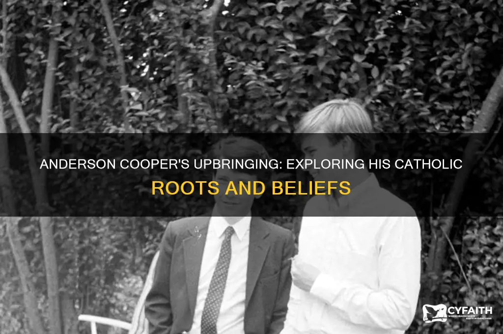 was anderson cooper raised catholic